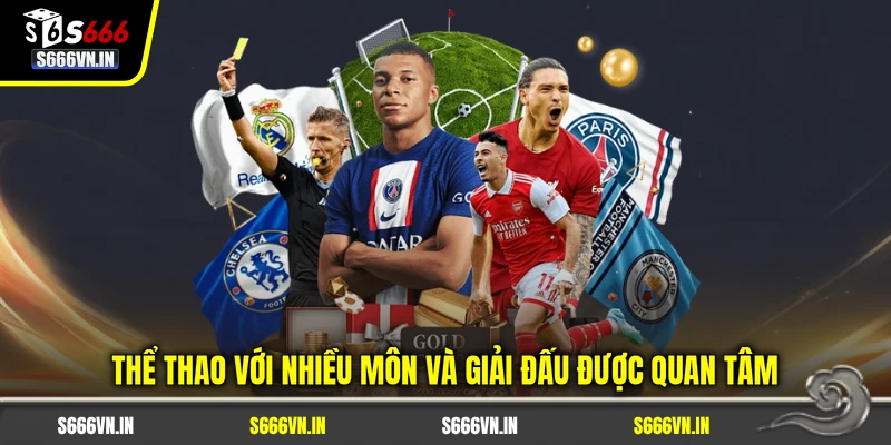 S666 19 Thể thao S666 với nhiều môn và giải đấu được quan tâm